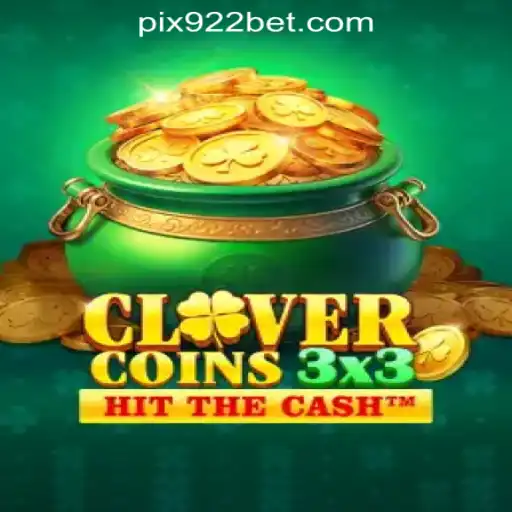 Exploring Clovercoin3x3: Brazil's Trending Slot Experience on 922bet Oficial